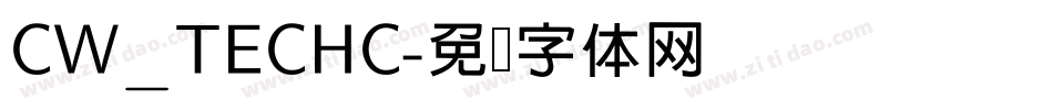 CW_TECHC字体转换