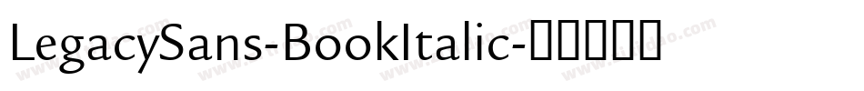 LegacySans-BookItalic字体转换
