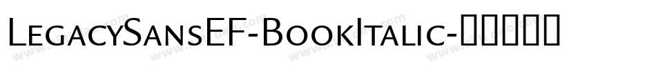 LegacySansEF-BookItalic字体转换