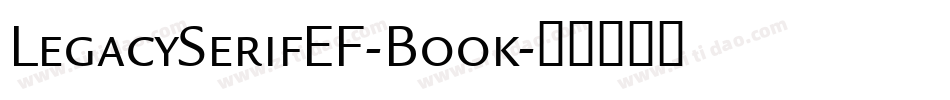 LegacySerifEF-Book字体转换