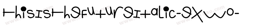 ThisIsTheFutureItalic-exwO字体转换