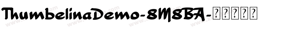 ThumbelinaDemo-8M8BA字体转换