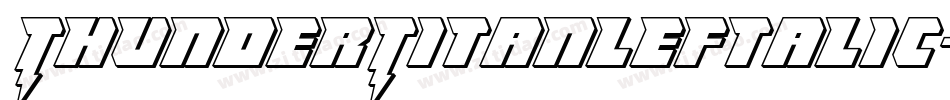 ThunderTitanLeftalic-MP5e字体转换 ThunderTitanLeftalic-MP5e字体转换
