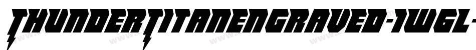ThunderTitanEngraved-1W6L字体转换