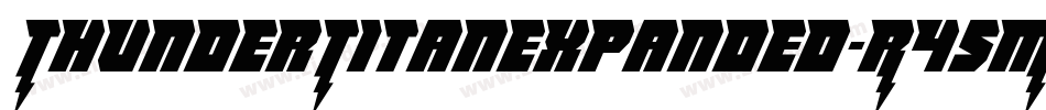 ThunderTitanExpanded-R45M字体转换 ThunderTitanExpanded-R45M字体转换