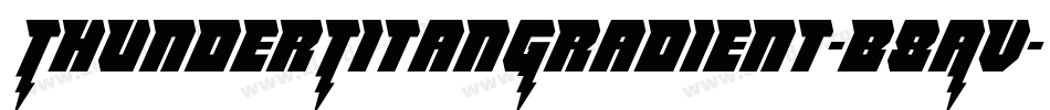 ThunderTitanGradient-B8AV字体转换