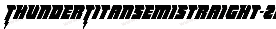 ThunderTitanSemiStraight-2a68字体转换 ThunderTitanSemiStraight-2a68字体转换