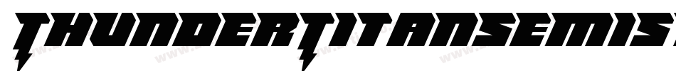 ThunderTitanSemiStraight-2a68字体转换 ThunderTitanSemiStraight-2a68字体转换