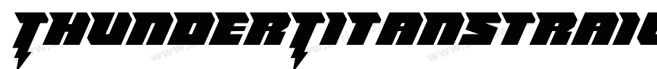 ThunderTitanStraight-vzpM字体转换 ThunderTitanStraight-vzpM字体转换