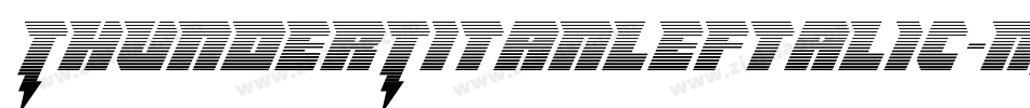 ThunderTitanLeftalic-MP5e字体转换 ThunderTitanLeftalic-MP5e字体转换