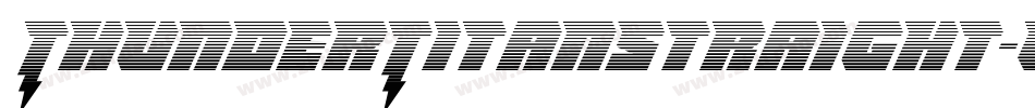 ThunderTitanStraight-vzpM字体转换 ThunderTitanStraight-vzpM字体转换