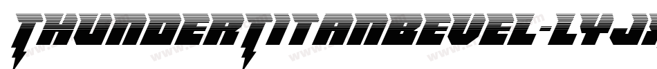 ThunderTitanBevel-lyJX字体转换