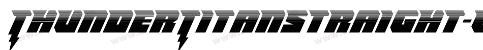 ThunderTitanStraight-vzpM字体转换 ThunderTitanStraight-vzpM字体转换