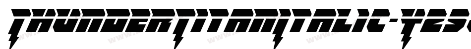 ThunderTitanItalic-YZ5j字体转换