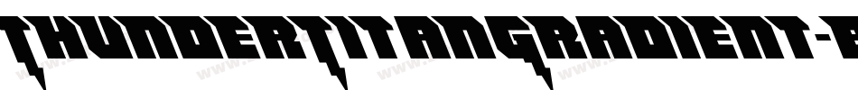 ThunderTitanGradient-B8AV字体转换