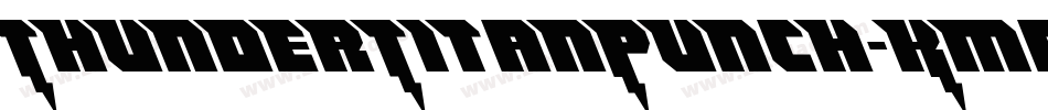 ThunderTitanPunch-KmAo字体转换