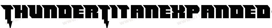 ThunderTitanExpanded-R45M字体转换 ThunderTitanExpanded-R45M字体转换