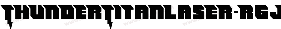 ThunderTitanLaser-r6JO字体转换