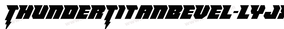ThunderTitanBevel-lyJX字体转换