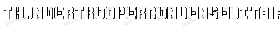 ThunderTrooperCondensedItal-7J1B字体转换
