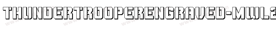 ThunderTrooperEngraved-mwl2字体转换