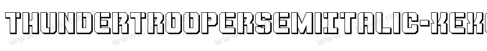 ThunderTrooperSemiItalic-xexq字体转换