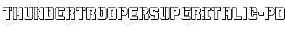 ThunderTrooperSuperItalic-pdRO字体转换