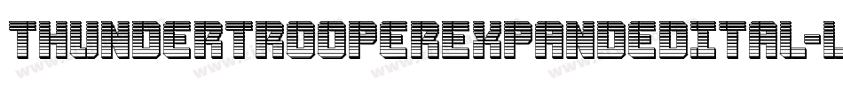 ThunderTrooperExpandedItal-LXOE字体转换