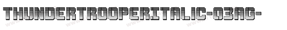 ThunderTrooperItalic-03aG字体转换