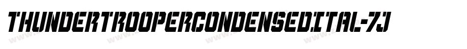 ThunderTrooperCondensedItal-7J1B字体转换