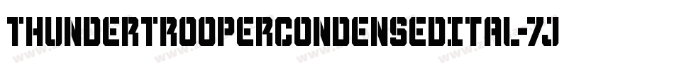 ThunderTrooperCondensedItal-7J1B字体转换