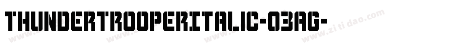 ThunderTrooperItalic-03aG字体转换