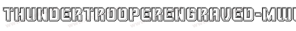 ThunderTrooperEngraved-mwl2字体转换