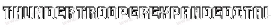 ThunderTrooperExpandedItal-LXOE字体转换