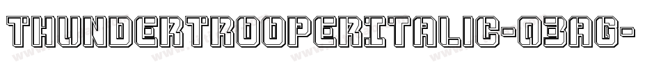 ThunderTrooperItalic-03aG字体转换