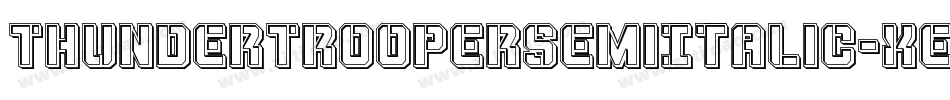 ThunderTrooperSemiItalic-xexq字体转换