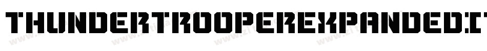 ThunderTrooperExpandedItal-LXOE字体转换