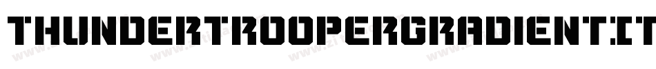 ThunderTrooperGradientItalic-gYpp字体转换
