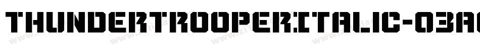 ThunderTrooperItalic-03aG字体转换
