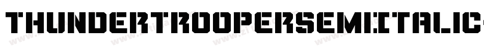 ThunderTrooperSemiItalic-xexq字体转换