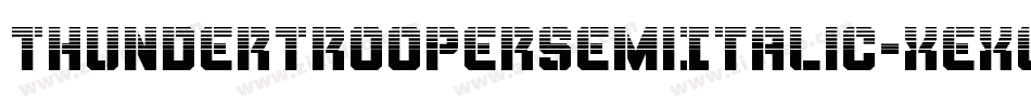 ThunderTrooperSemiItalic-xexq字体转换