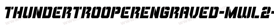 ThunderTrooperEngraved-mwl2字体转换