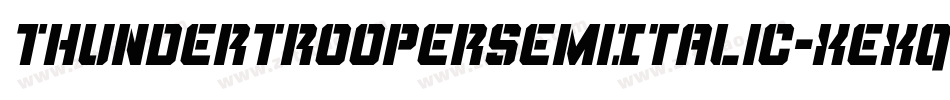 ThunderTrooperSemiItalic-xexq字体转换