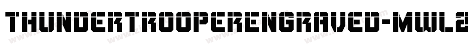ThunderTrooperEngraved-mwl2字体转换