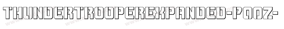 ThunderTrooperExpanded-P0OZ字体转换