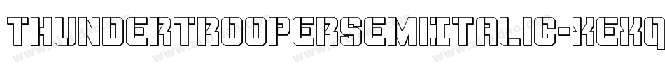 ThunderTrooperSemiItalic-xexq字体转换
