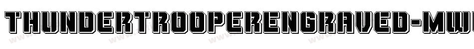 ThunderTrooperEngraved-mwl2字体转换