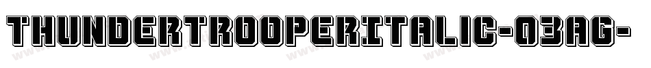 ThunderTrooperItalic-03aG字体转换