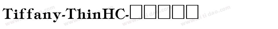 Tiffany-ThinHC字体转换