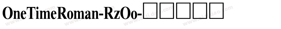 OneTimeRoman-RzOo字体转换
